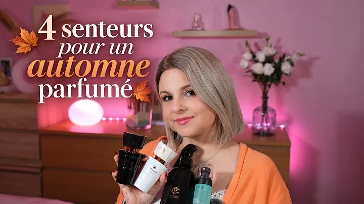 4 senteurs pour un AUTOMNE parfumé 🍂